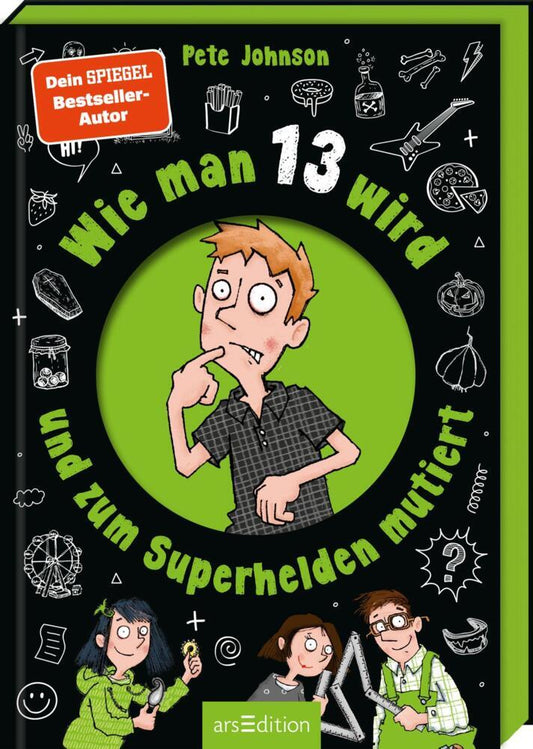 Wie man 13 wird und zum Superhelden mutiert (Pete Johnson)