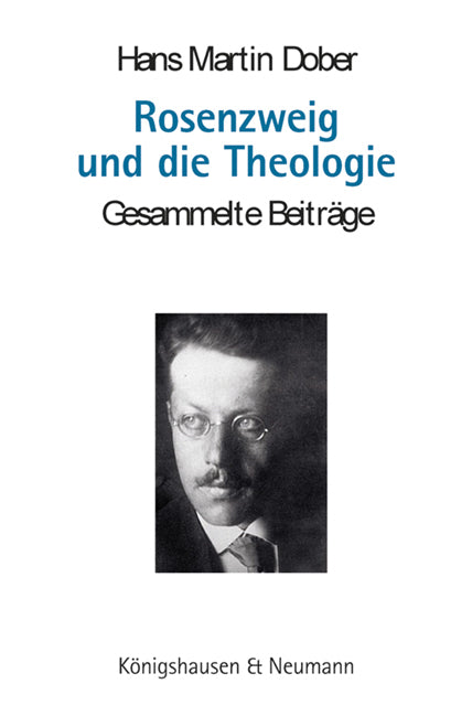 Rosenzweig und die Theologie (Hans Martin Dober)