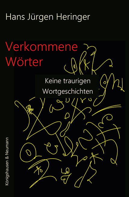 Verkommene Wörter (Hans Jürgen Heringer)