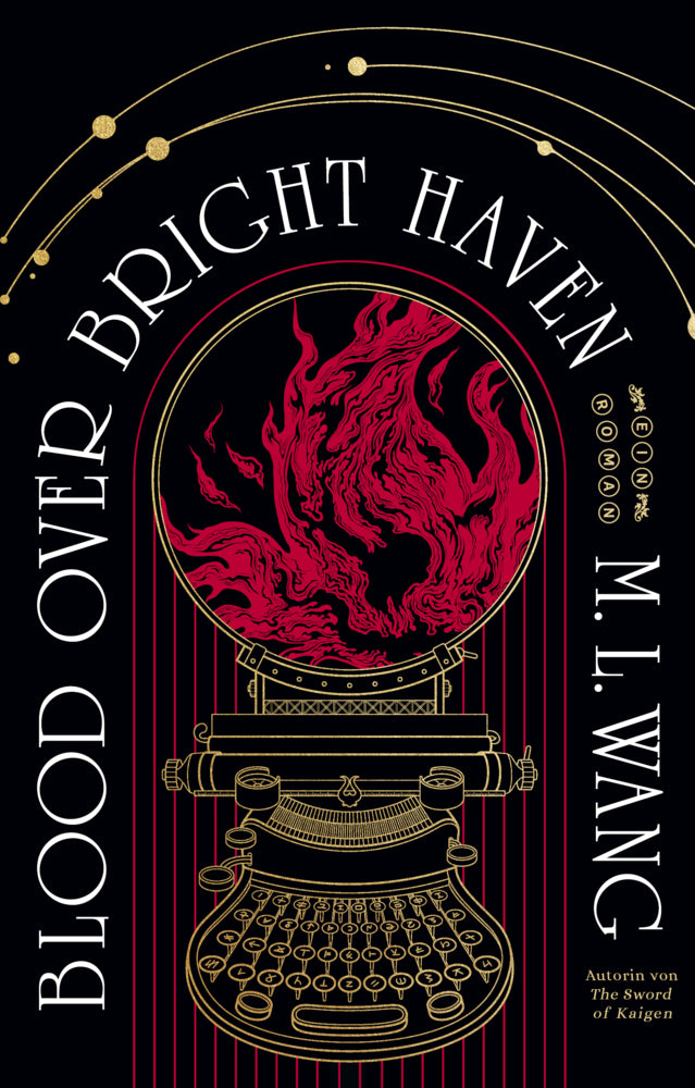 Blood over bright haven (M. L. Wang)