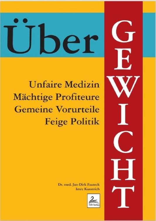 ÜberGewicht (Jan-Dirk Dr. Med. Fauteck)