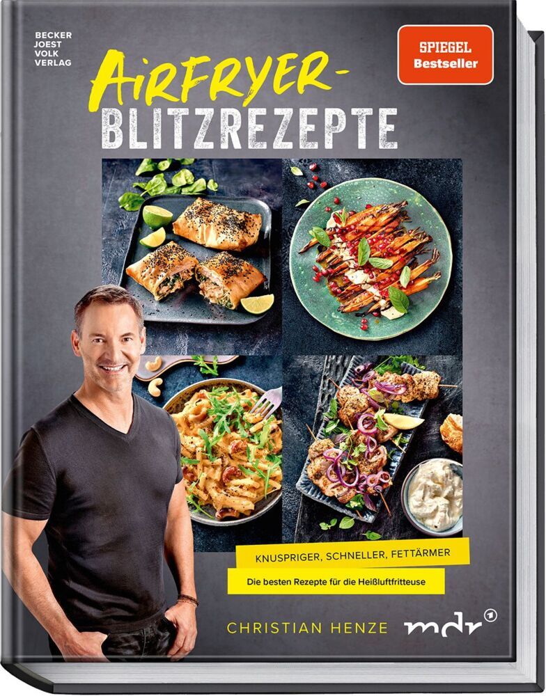 Airfryer-Blitzrezepte (Christian Henze)