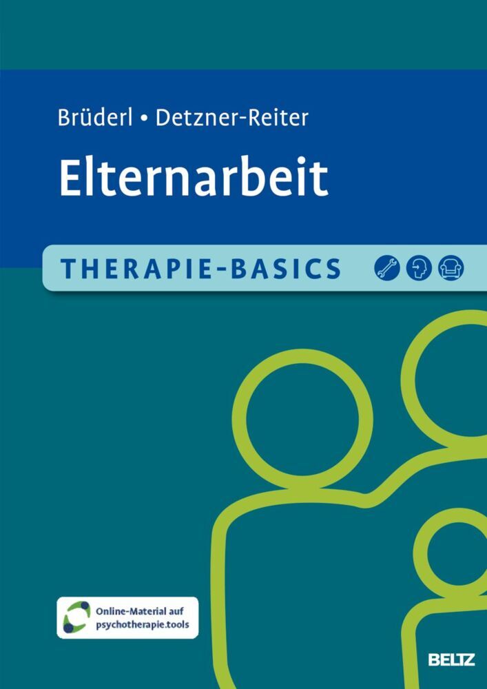 Therapie-Basics Elternarbeit (Leokadia Brüderl)