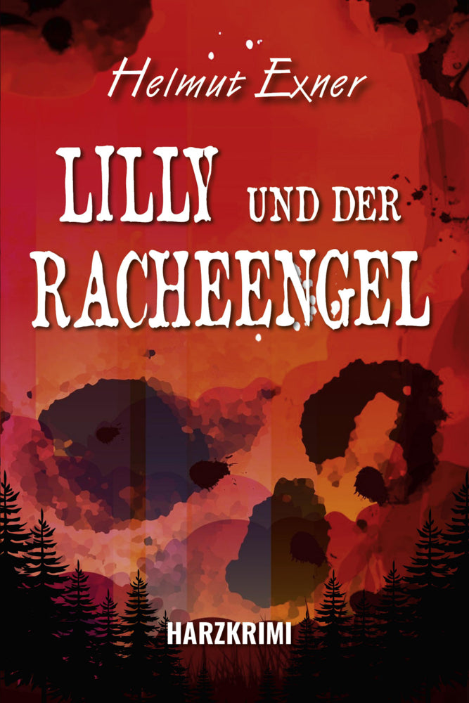 Lilly und der Racheengel (Helmut Exner)