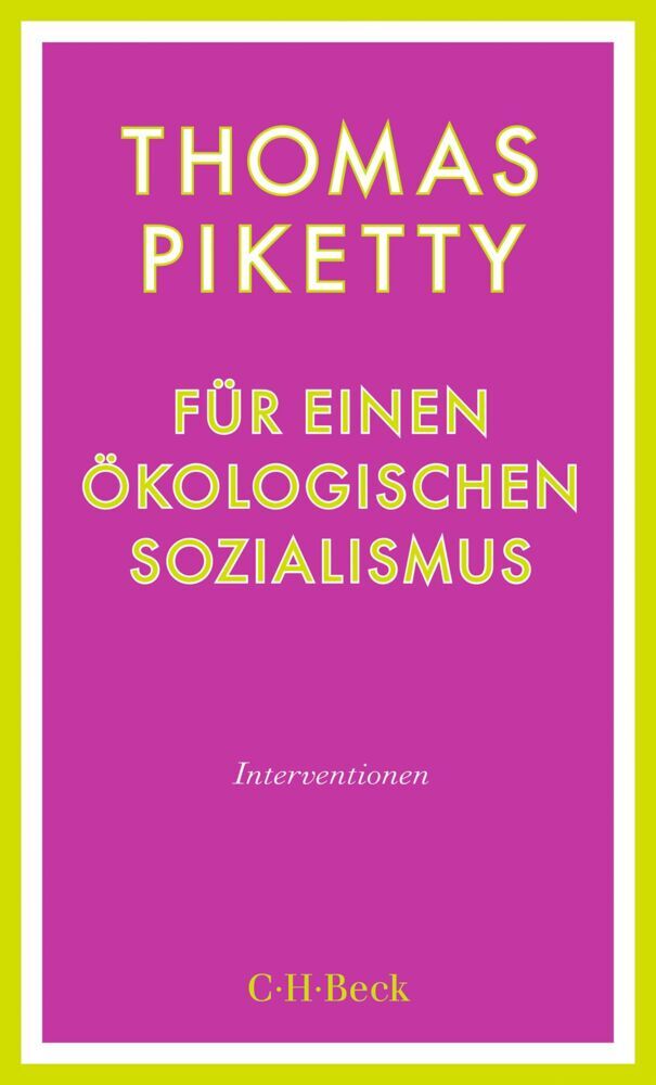 Für einen ökologischen Sozialismus (Thomas Piketty)