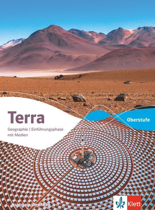 Terra Geographie Einführungsphase. Ausgabe Nordrhein-Westfalen Oberstufe, m. 1 Beilage