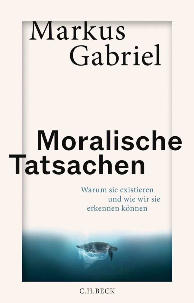 Moralische Tatsachen (Markus Gabriel)