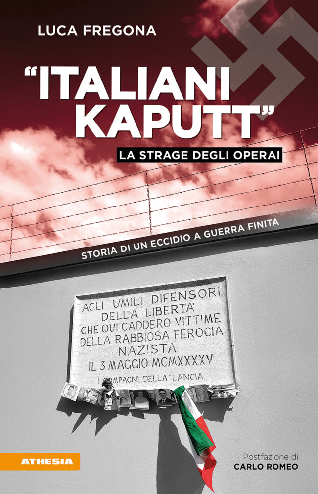 Italiani kaputt - La strage degli operai (Luca Fregona)
