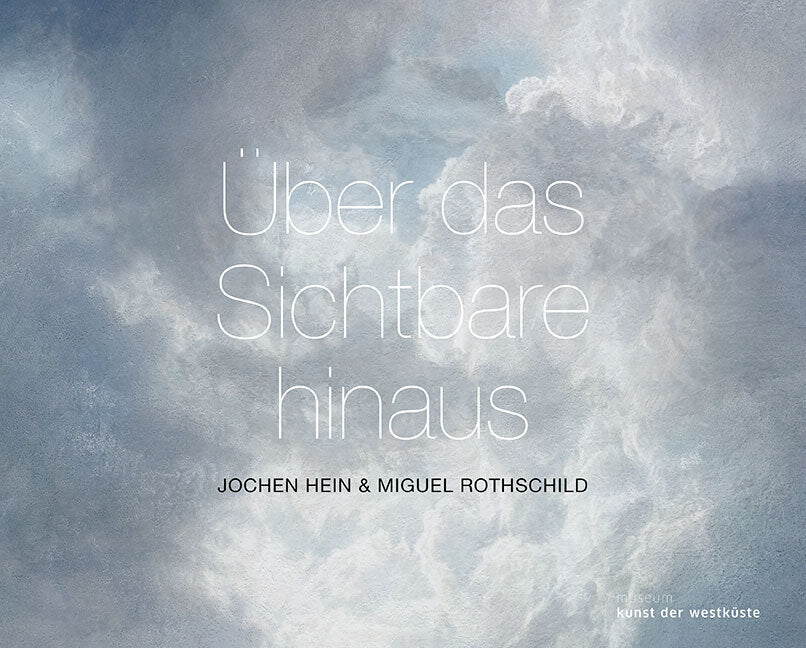 Über das Sichtbare hinaus (Museum Kunst Der Westküste)