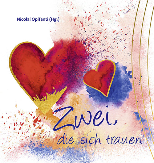 Zwei, die sich trauen, m. 1 Beilage (Nicolai Opifanti)