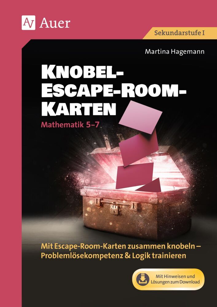 Knobel-Escape-Room-Karten Mathematik Klassen 5-7, m. 1 Beilage (Martina Hagemann)