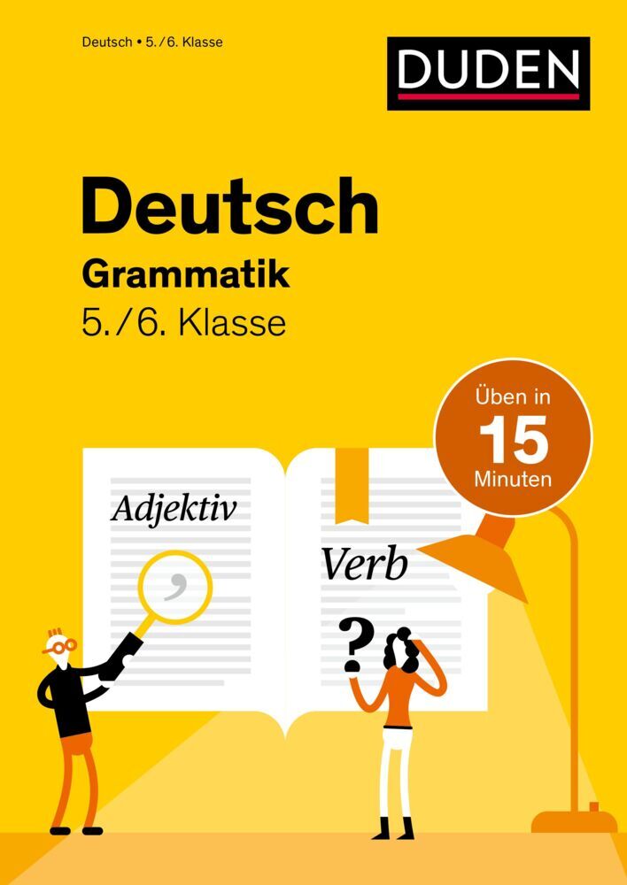 Deutsch in 15 Minuten - Grammatik 5./6. Klasse (Anna Speiser)