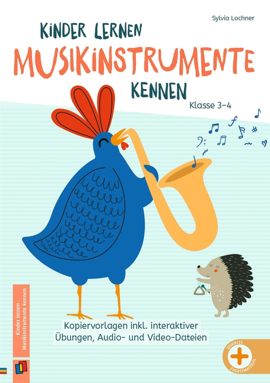 Kinder lernen Musikinstrumente kennen - Klasse 3/4 (Sylvia Lochner)