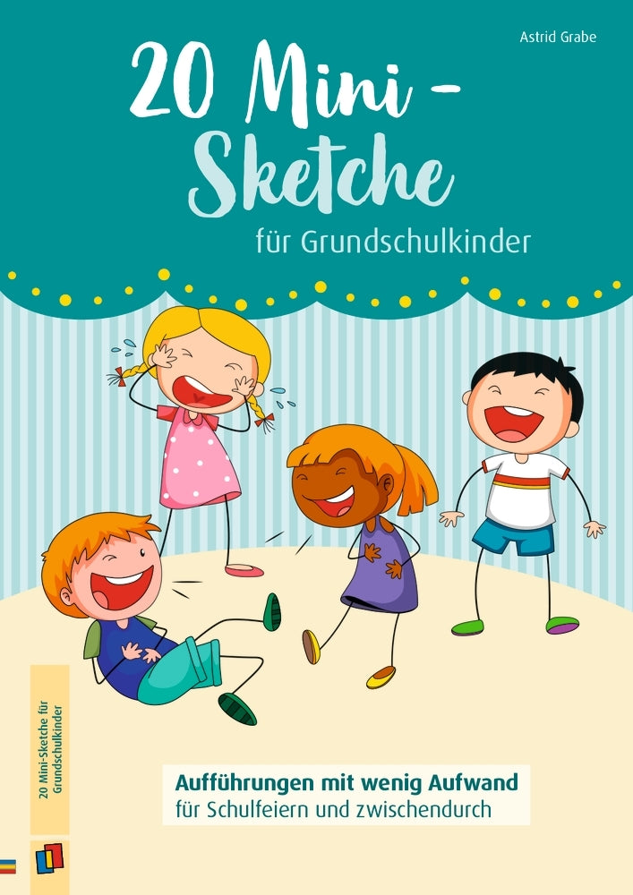 20 Mini-Sketche für Grundschulkinder (Astrid Grabe)
