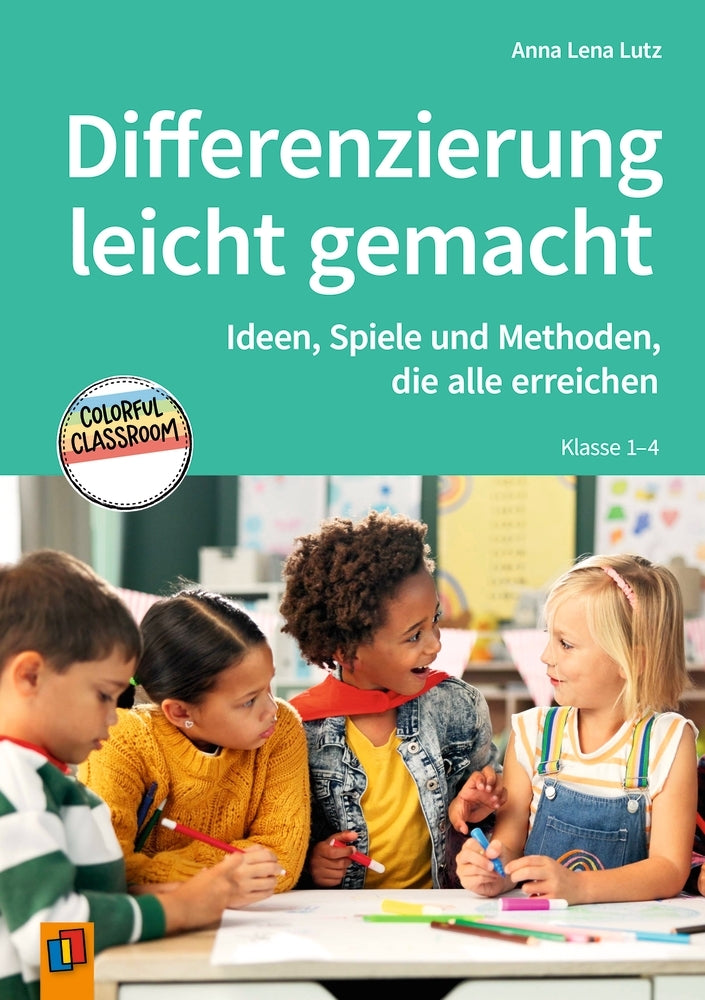 Differenzierung leicht gemacht - Klasse 1-4 (Anna Lena Lutz)