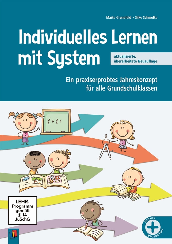 Individuelles Lernen mit System, aktualisierte, überarbeitete Neuauflage (Maike Grunefeld)