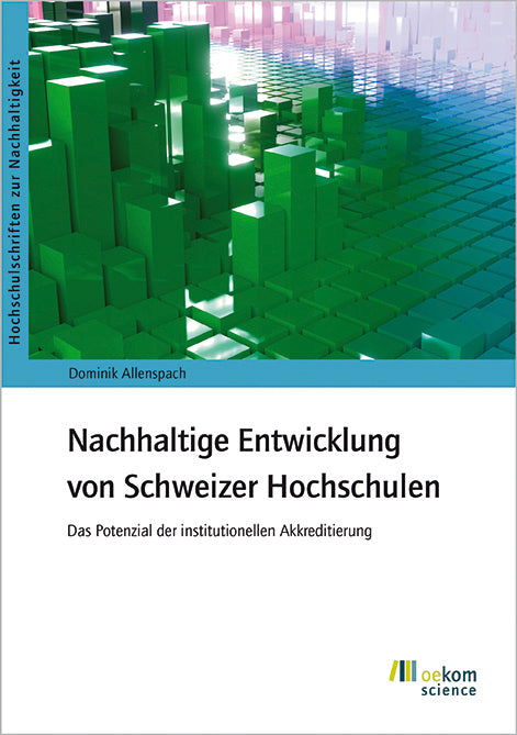 Nachhaltige Entwicklung von Schweizer Hochschulen (Dominik Allenspach)