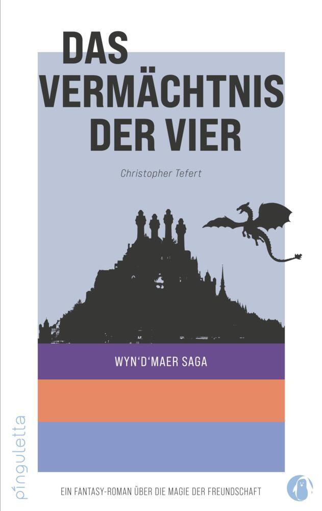 Das Vermächtnis der Vier (Christopher Tefert)