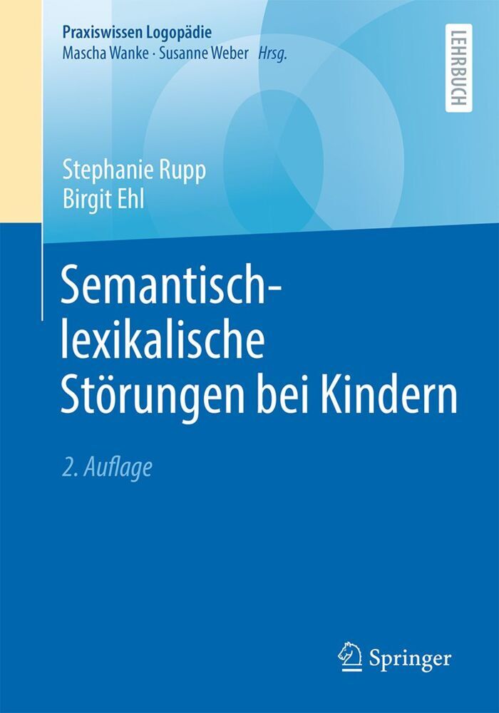Semantisch-lexikalische Störungen bei Kindern (Stephanie Rupp)