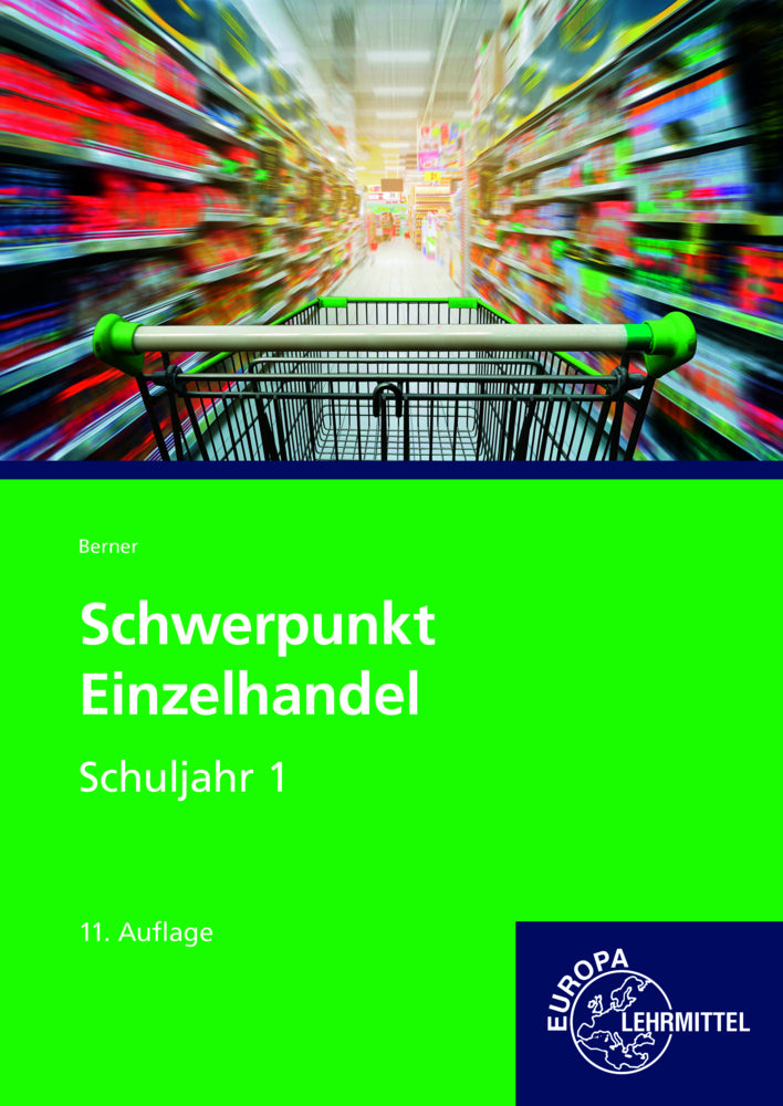 Schwerpunkt Einzelhandel Schuljahr 1 (Steffen Berner)