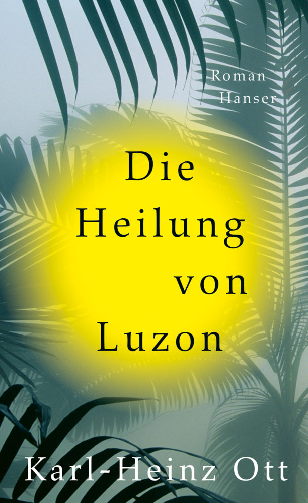 Die Heilung von Luzon (Karl-Heinz Ott)
