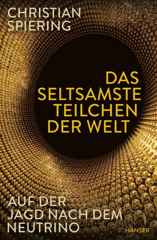 Das seltsamste Teilchen der Welt (Christian Spiering)