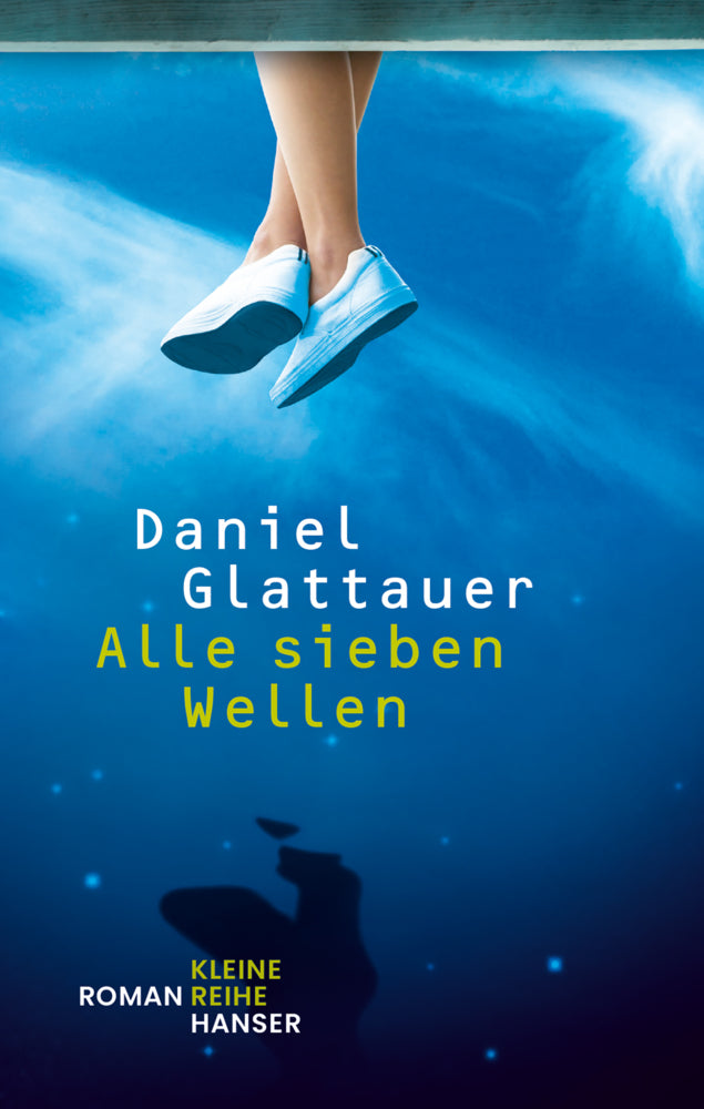 Alle sieben Wellen (Daniel Glattauer)