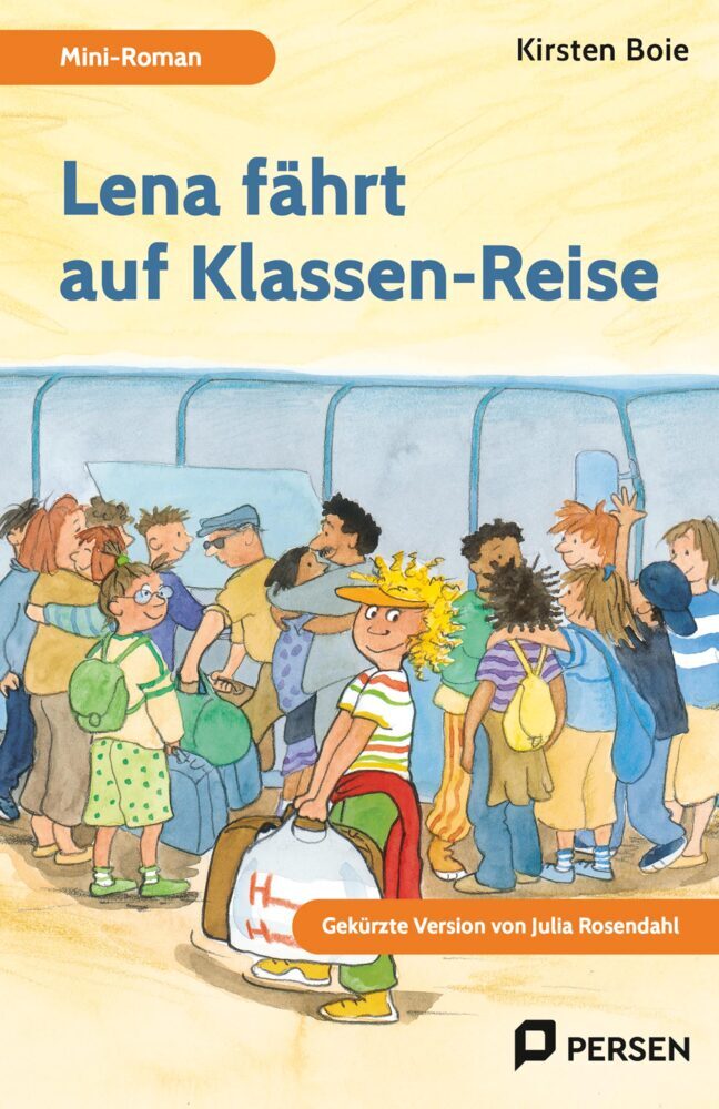 Lena fährt auf Klassen-Reise: Mini-Roman (Julia Rosendahl)