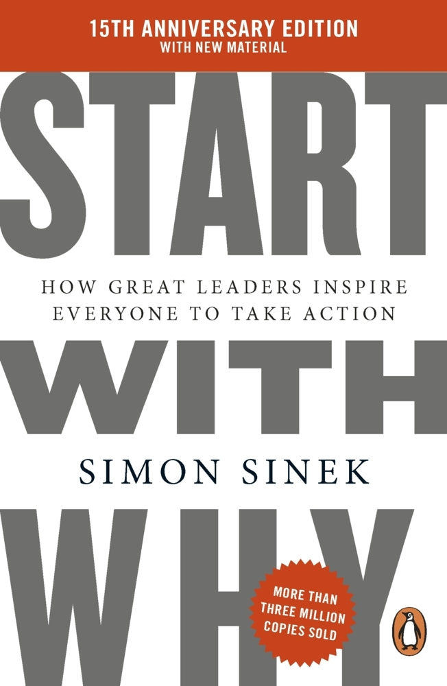 Start With Why (Simon Sinek)