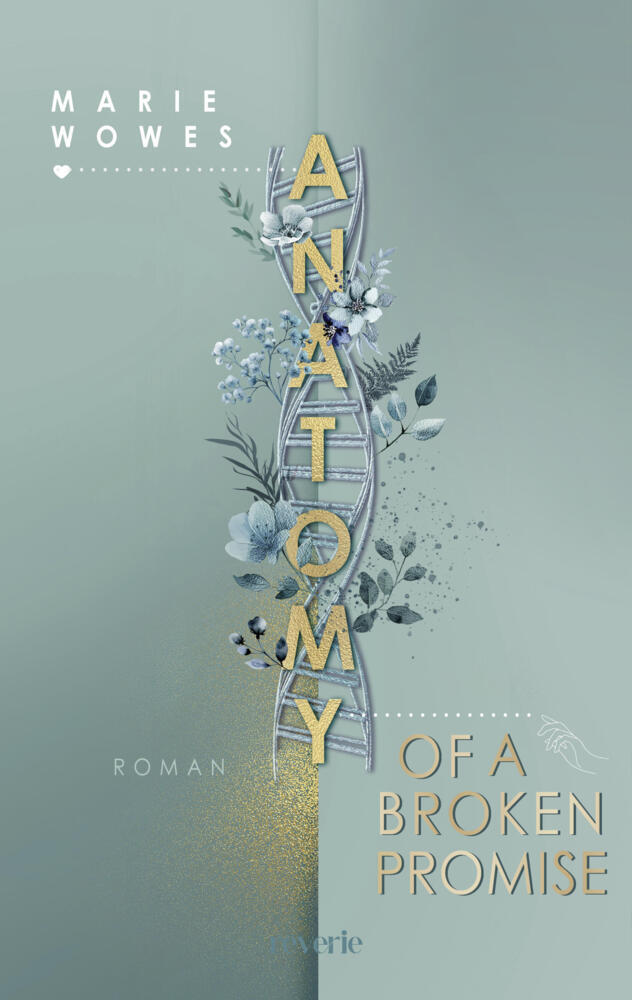 Anatomy of a Broken Promise (Marie Wowes)