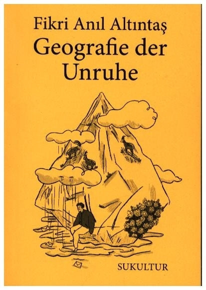 Geografie der Unruhe (Fikri Anil Altintas)