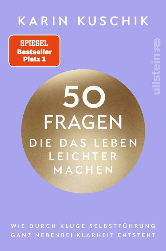 50 Fragen, die das Leben leichter machen (Karin Kuschik)