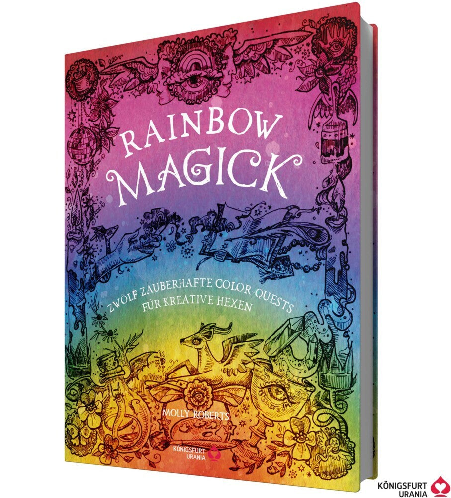 Rainbow Magick - 12 zauberhafte Color-Quests für kreative Hexen (Molly Roberts)