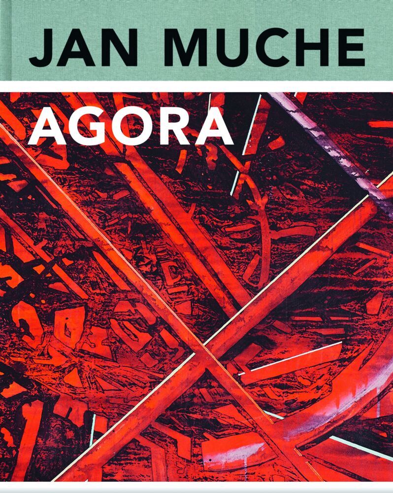Jan Muche - Agora (Christoph Tannert)