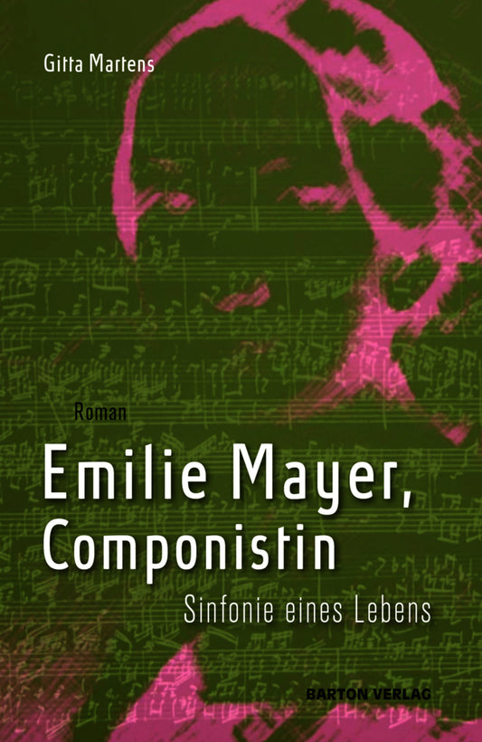 Emilie Mayer, Componistin (Gitta Martens)