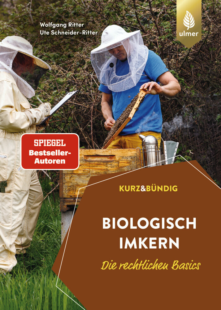 Biologisch imkern - Die rechtlichen Basics (Wolfgang Ritter)