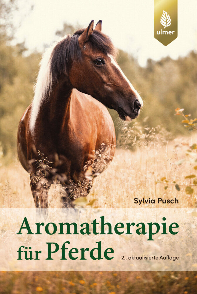 Aromatherapie für Pferde (Sylvia Pusch)