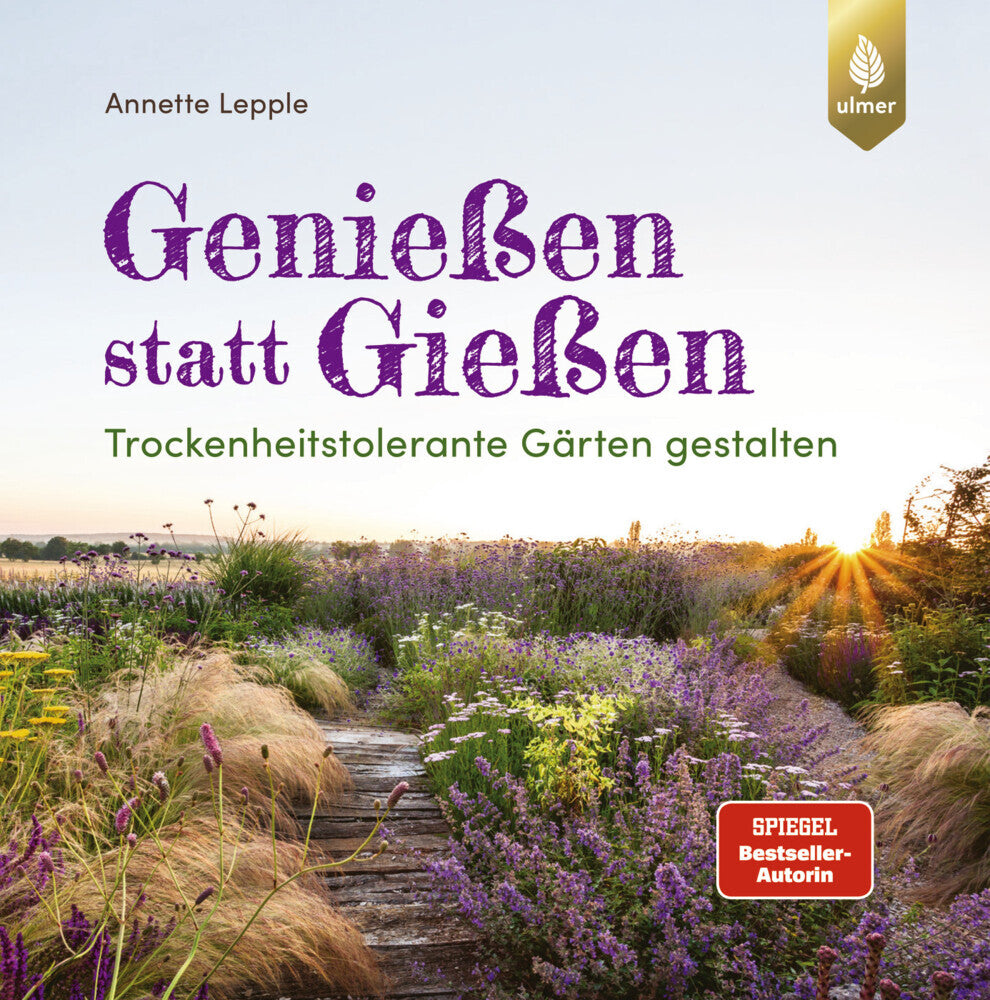 Genießen statt Gießen (Annette Lepple)
