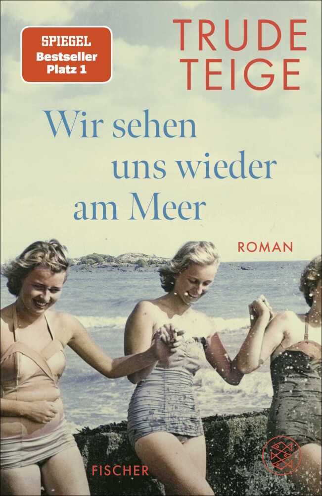 Wir sehen uns wieder am Meer (Trude Teige)