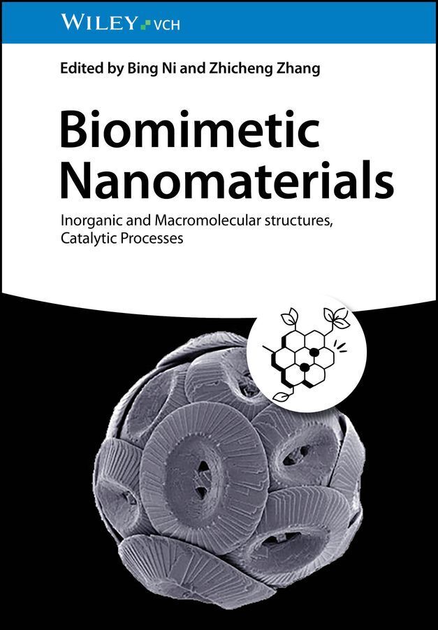 Biomimetic Nanomaterials (Bing Ni)