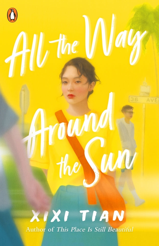 All the Way Around the Sun (Xixi Tian)