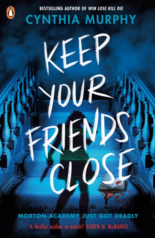 Keep Your Friends Close (Cynthia Murphy)