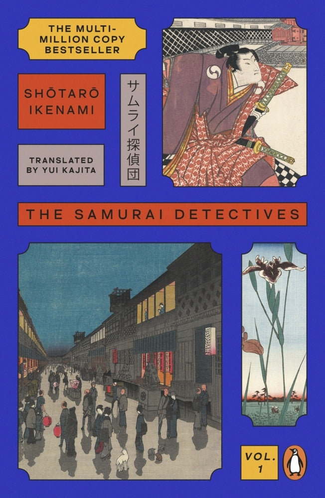 The Samurai Detectives: Volume 1 (Shotaro Ikenami)