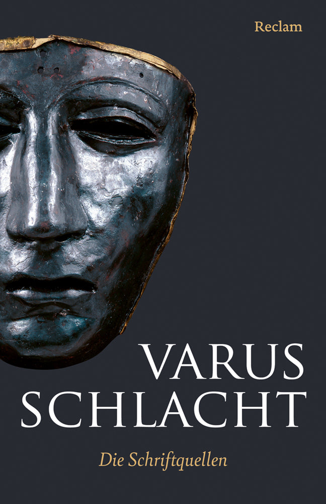 Varusschlacht. Die Schriftquellen (Lutz Walther)