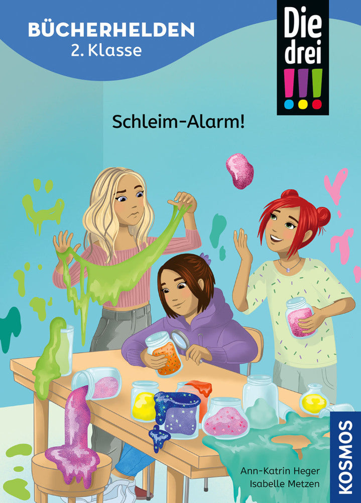 Die drei !!!, Bücherhelden 2. Klasse, Schleim-Alarm! (Ann-Katrin Heger)