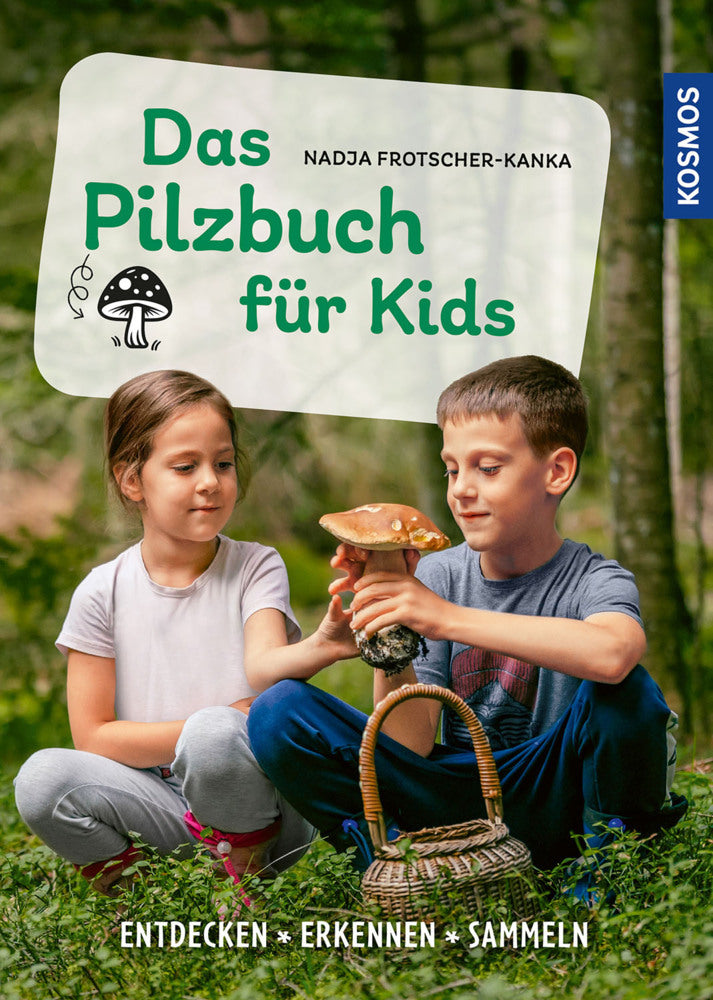 Das Pilzbuch für Kids (Nadja Frotscher-Kanka)