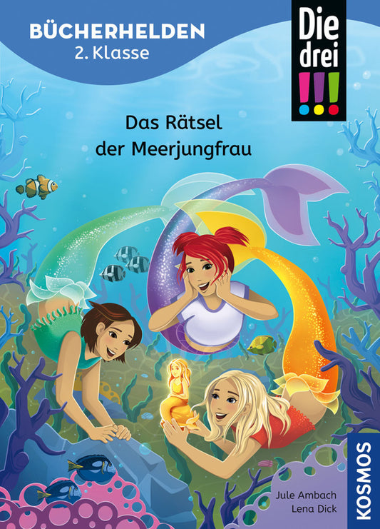 Die drei !!!, Bücherhelden 2. Klasse, Das Rätsel der Meerjungfrau (Jule Ambach)
