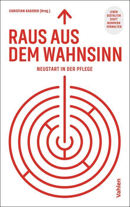 Raus aus dem Wahnsinn! (Christian Kagerer)