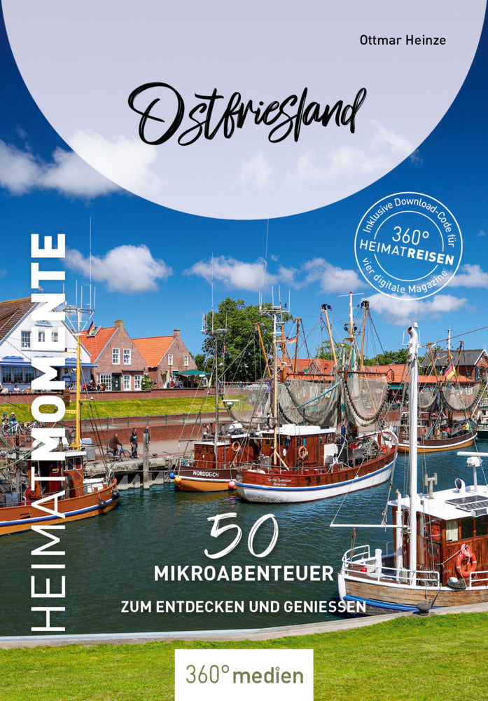 Ostfriesland - HeimatMomente (Ottmar Heinze)