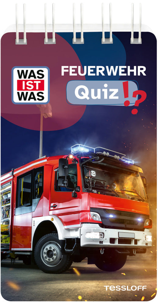 WAS IST WAS Quiz Feuerwehr (Tessloff Verlag Ragnar Tessloff Gmbh & Co.Kg)